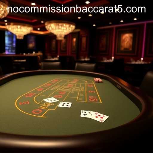 The Evolution and Popularity of No Commission Baccarat